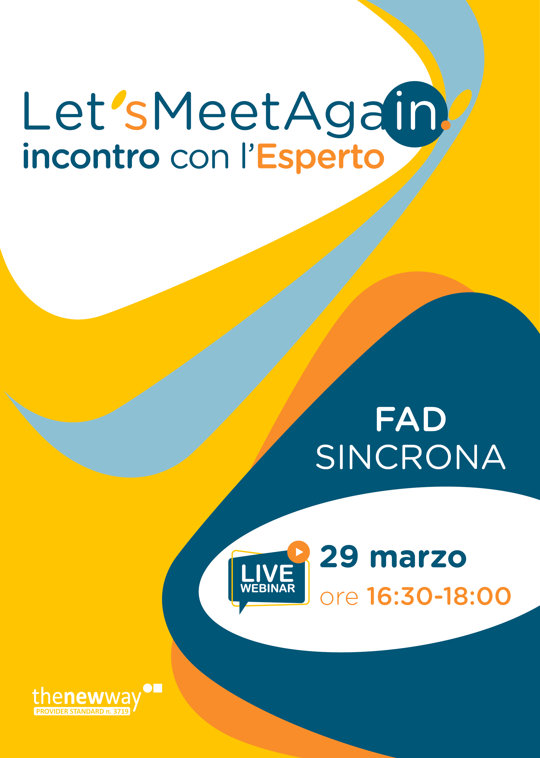 Let's meet again- incontro con l'esperto - Milano, 29 Marzo 2022